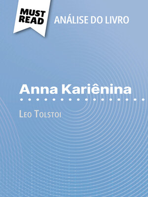 cover image of Anna Kariênina de Leo Tolstoi (Análise do livro)